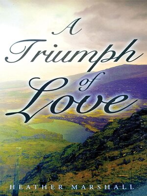 cover image of A Triumph of Love